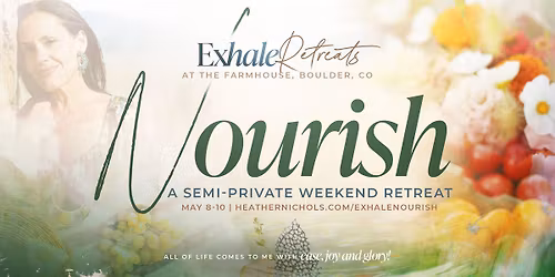 Nourish: A Semi-Private Weekend Retreat
