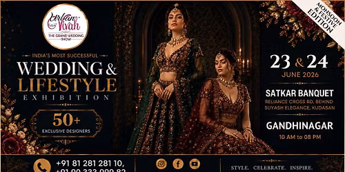Gandhinagar | Urban Vivah \u2013 Wedding & Lifestyle Exhibition | Monsoon & Festive Edition 2026