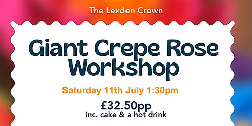 Giant Crepe Rose Workshop