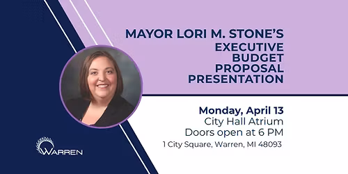 Mayor Lori M. Stone's Executive Budget Proposal Presentation