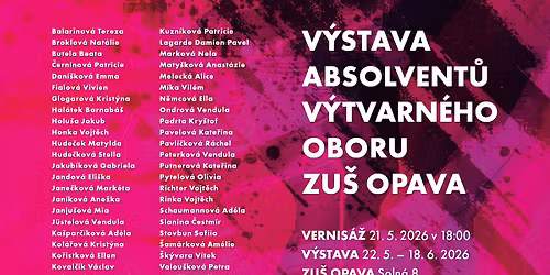 V\u00fdstava absolvent\u016f v\u00fdtvarn\u00e9ho oboru ZU\u0160 Opava