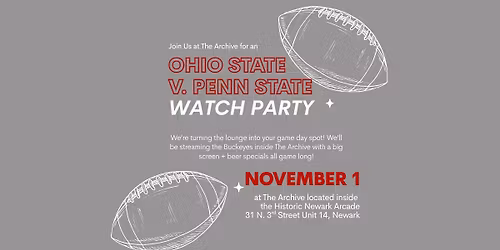 Game Day at The Archive: OSU vs. Penn State