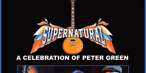 Supernatural-A Celebration of the Legendary Peter Green-Live at Blues at Barleylands 