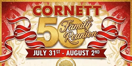 Cornett 50th Family Reunion!