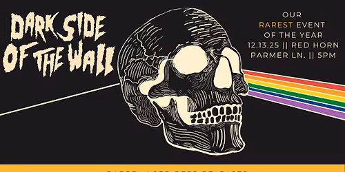 DARKSIDE OF THE WALL || RED HORN PARMER LN.