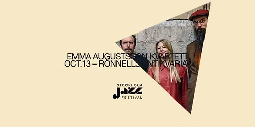 Stockholm Jazz Festival \u2013 Emma Augustsson Kvartett!