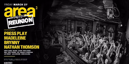 AREA - THE REUNION [Friday March 27th]