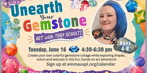 Unearth Your Gemstone: Art with Tory Schultz