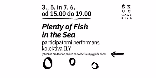 Plenty of Fish in the Sea - Participatory performance