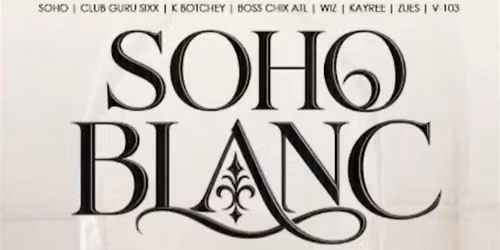 SoHo 4th of July All White Affair\/Ladies Free Before 12am\/SOGA ENT