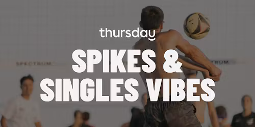 Thursday | Spikes &amp; Singles Vibes | Gothenburg