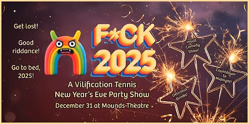 F*ck 2025! Vilification Tennis New Year's Eve