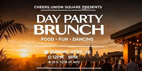 Day Party Brunch Sunday April 26