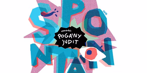 Spont\u00e1n - vend\u00e9gm\u0171v\u00e9sz: Pog\u00e1ny Judit