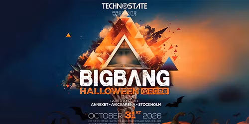 TECHNOSTATE BIGBANG HALLOWEEN 2026