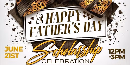 Father's Day Brunch and Scholarship Celebration 2026 