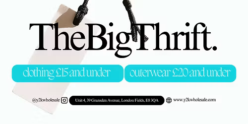 26th-28th JUNE VINTAGE THRIFT WAREHOUSE TheBigThrift EVENT BY Y2KWHOLESALE