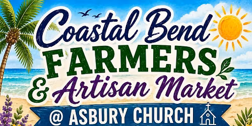 Coastal Bend Farmers & Artisian Market