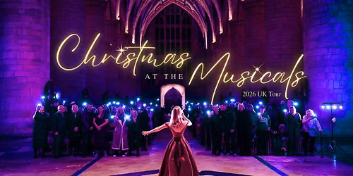 Christmas at the Musicals Exeter Cathedral