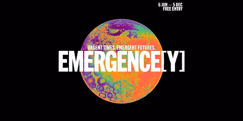 EMERGENCE[Y]