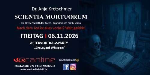 Dr. Anja Kretschmer - Scientia Mortuorum - Die Wissenschaft der Toten. Experimente mit Leichen 