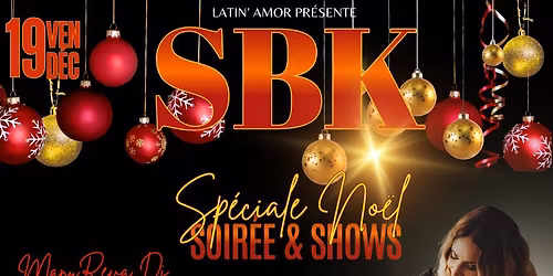 La Sp\u00e9ciale No\u00ebl : Stages, Shows et Soir\u00e9e SBK \u00e0 La Terraza I 19 d\u00e9cembre