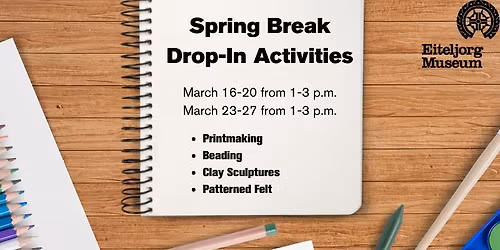 Spring Break Drop-In Activities