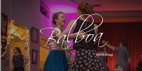 Balboa Challenge Workshop with Rachel