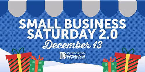 Small Business Saturday 2.0 - Downtown Davenport