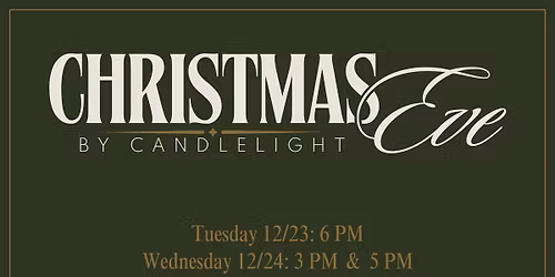 Christmas Eve Services @ Cove Church