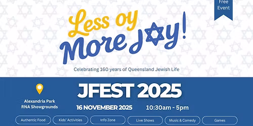 JFest 2025 - Celebrating 160 Years of Jewish Life in QLD