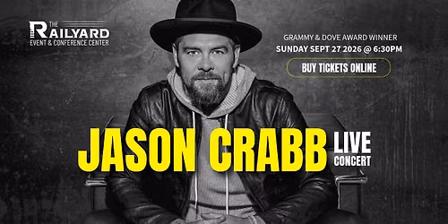 An Evening with Jason Crabb \u2014 Live at The Railyard