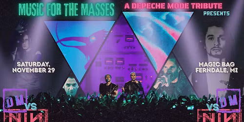 Music For The Masses presents D.M. vs NIN