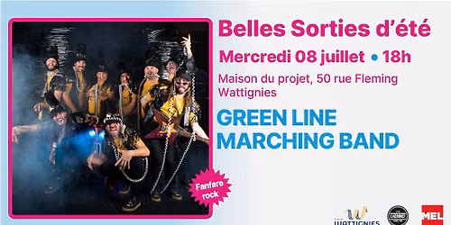 Green Line Marching Band\u2219 Belles Sorties d'\u00e9t\u00e9 \u00e0 Wattignies