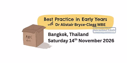 Best Practice in Early Years - Bangkok, Thailand