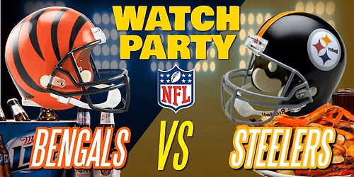 Steelers Vs. Bengals - NFL Watch Party at The Revel!
