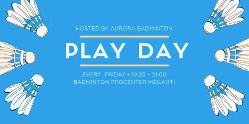 Play Day by Aurora Badminton