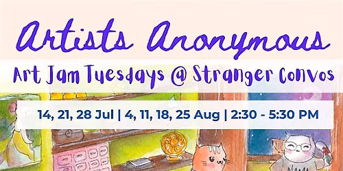 Artists Anonymous: Art Jam Tuesdays