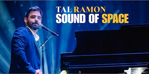 Tal Ramon: Sound of Space