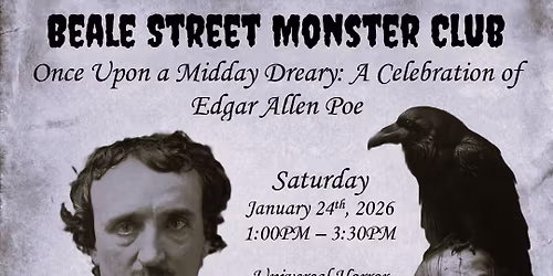 Beale Street Monster Club - Once Upon a Midday Dreary: A Celebration of Edgar Allen Poe