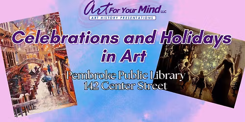 Celebrations and Holidays in Art