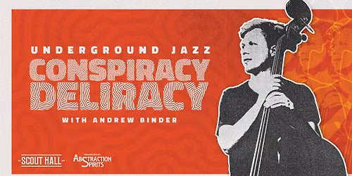 Underground Jazz: Conspiracy Deliracy