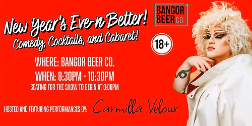 New Year's Eve-n Better! Comedy & Cabaret with Carmilla Velour