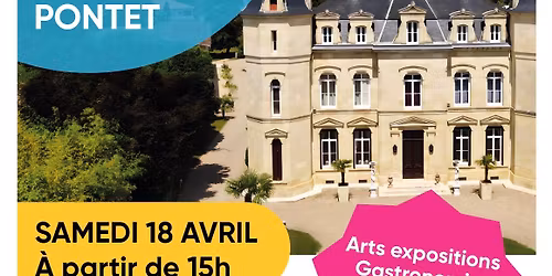 Portes ouvertes du Ch\u00e2teau Pontet d\u2019Eyrans 