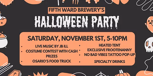 Halloween Party at Fifth Ward Brewery!