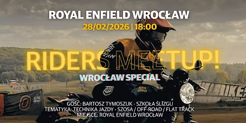 Riders Meetup! Wroc\u0142aw SPECIAL-Technika jazdy asfalt, offroad i Flat Track!