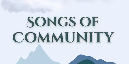 Crozet Chorus 10th Anniversary Spring Concert: Songs Of Community