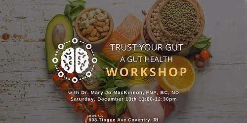 Trust Your Gut: A Gut Health Workshop