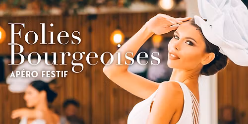 Un ap\u00e9ro de Folies !