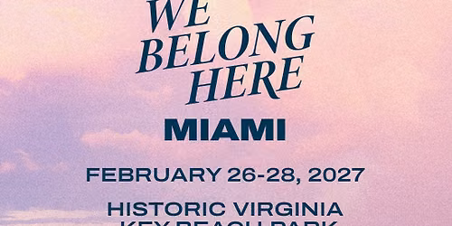 2026 We Belong Here New Orleans - Multiday Pass at Woldenberg Riverfront Park